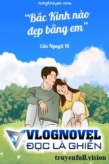 Bắc Kinh Nào Đẹp Bằng Em