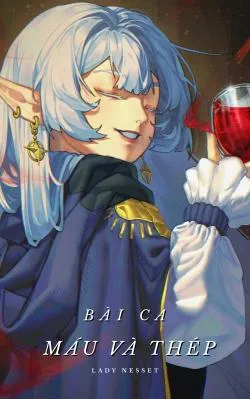 Bài Ca Của Máu Và Thép