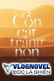 Cồn Cát Trăng Non - Cảnh Phong