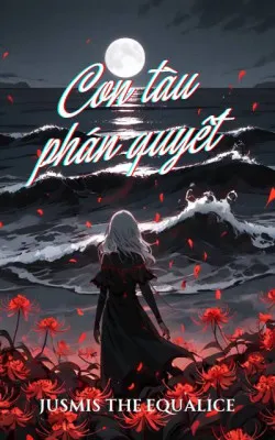 Con Tàu Phán Quyết - Bất ngờ tỉnh lại ở địa ngục