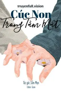 Cúc Non Trong Tầm Mắt - Sầm Mạn