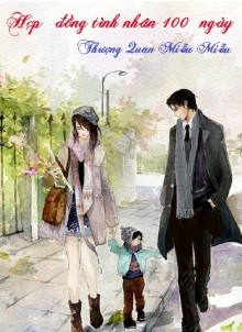 [Dịch]Hợp Đồng Hôn Nhân 100 Ngày