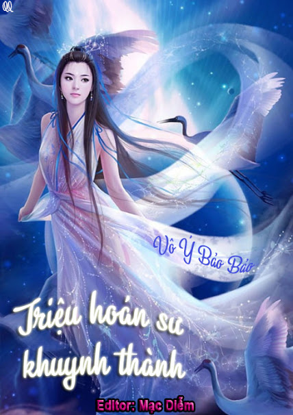 [Dịch]Triệu Hoán Sư Khuynh Thành