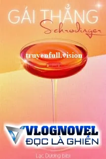 Gái Thẳng Schrodinger - Lạc Dương bibi