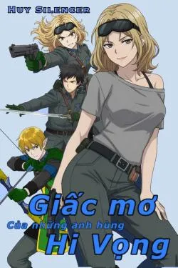 Giấc mơ của những anh hùng hi vọng