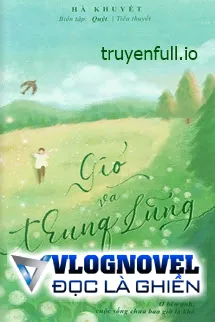 Gió Và Thung Lũng - Hà Khuyết