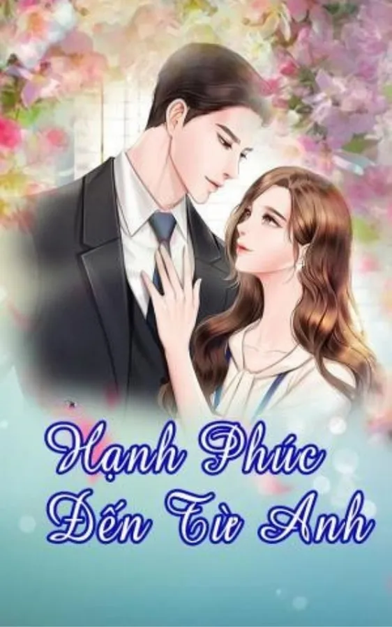 Hạnh Phúc Đến Từ Anh