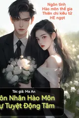 Hôn nhân hào môn cự tuyệt động tâm