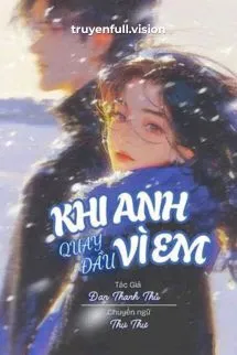 Khi Anh Quay Đầu Vì Em