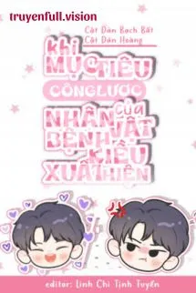 Khi Mục Tiêu Công Lược Của Nhân Vật Bệnh Kiều Xuất Hiện