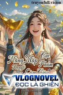 Nàng Mập Cực Phẩm Trọng Sinh, Làm Giàu Cùng Cả Nhà