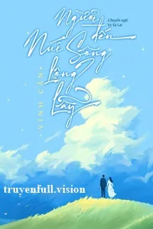 Người Đến Núi Sông Lộng Lẫy