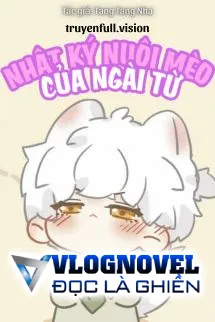 Nhật Ký Nuôi Mèo Của Ngài Từ