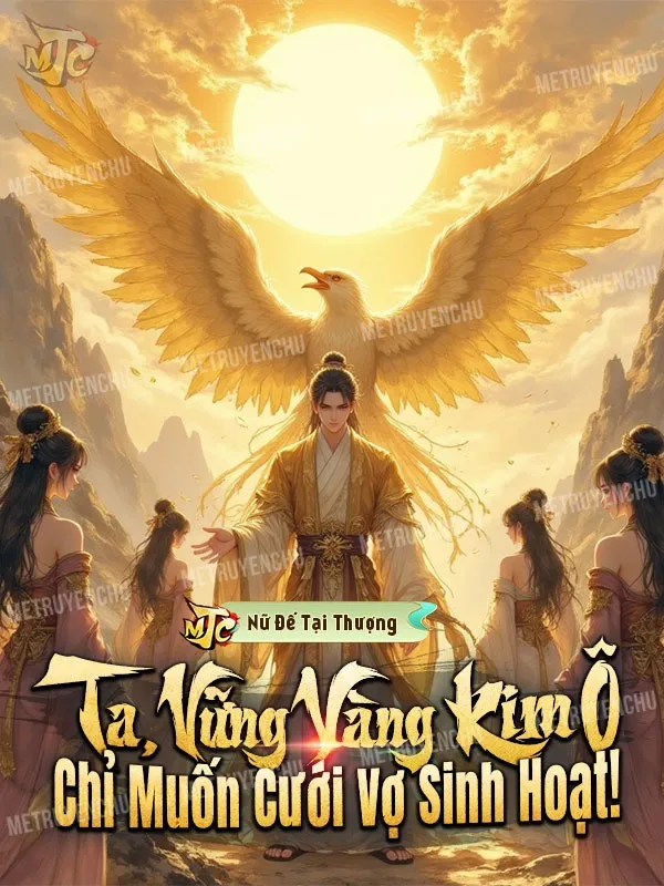 Ta, Vững Vàng Kim Ô, Chỉ Muốn Cưới Vợ Sinh Hoạt!