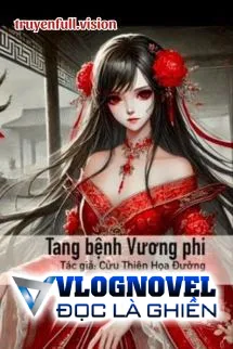 Tang Bệnh Vương Phi - Cửu Thiên Hoạ Đường