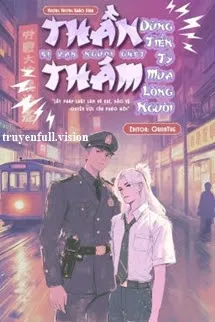 Thần Thám Bị Vạn Người Ghét Dùng Tiền Tỷ Mua Lòng Người