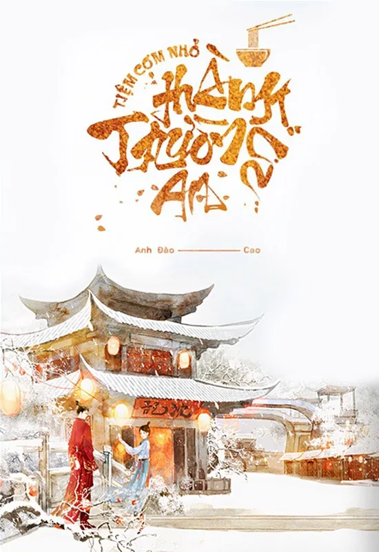 Tiệm Cơm Nhỏ Thành Trường An