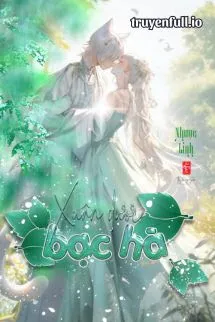 Xuân Dược Bạc Hà - Nhược Linh